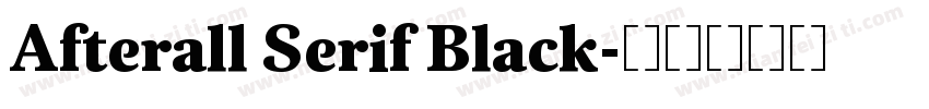 Afterall Serif Black字体转换